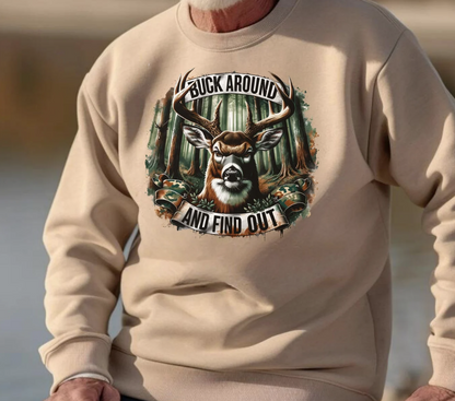 Buck Around and Find Out Shirt