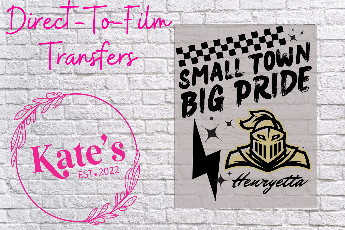 Small Town Big Pride Direct-To-Film Transfer