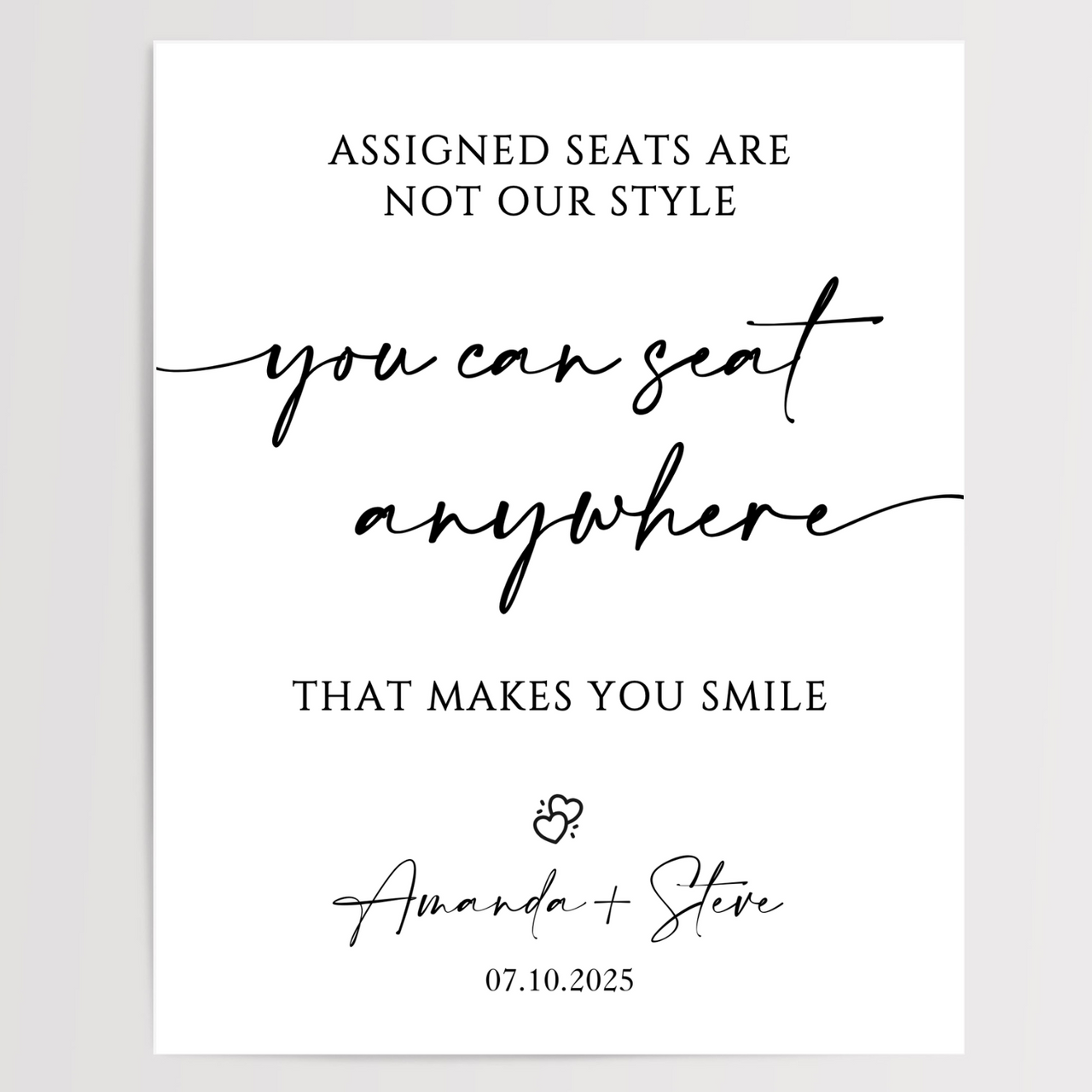 You Can Seat Anywhere Printed Wedding Signs