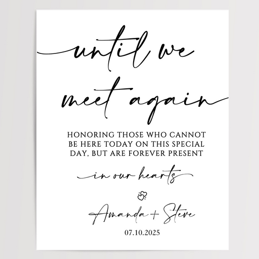 Until We Meet Again Printed Wedding Signs