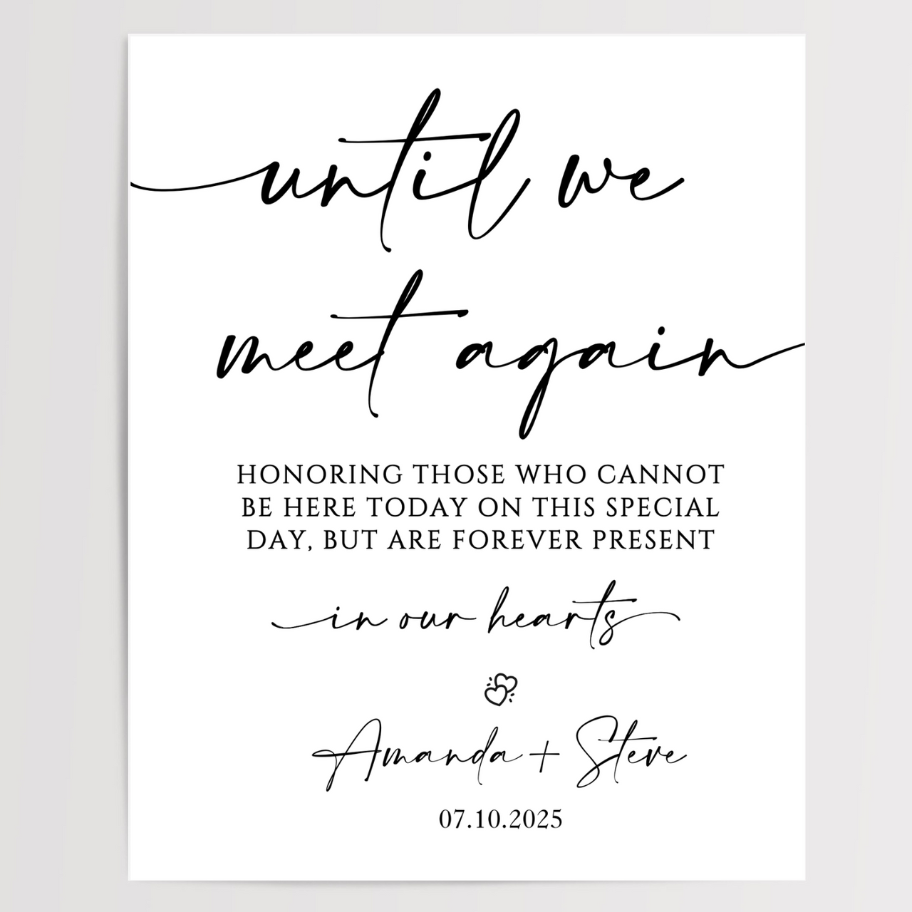 Until We Meet Again Printed Wedding Signs