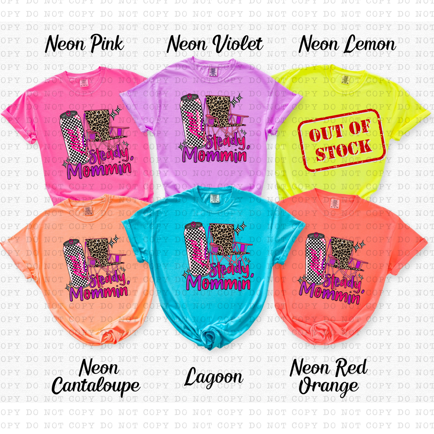 Steady Mommin' T-Shirt