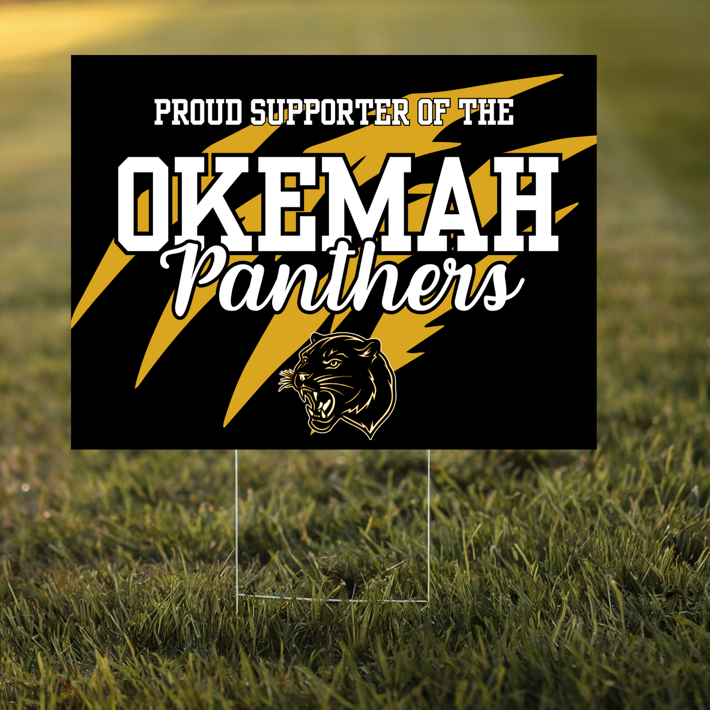 Proud Supporter of the Okemah Panthers 2 Yard Sign