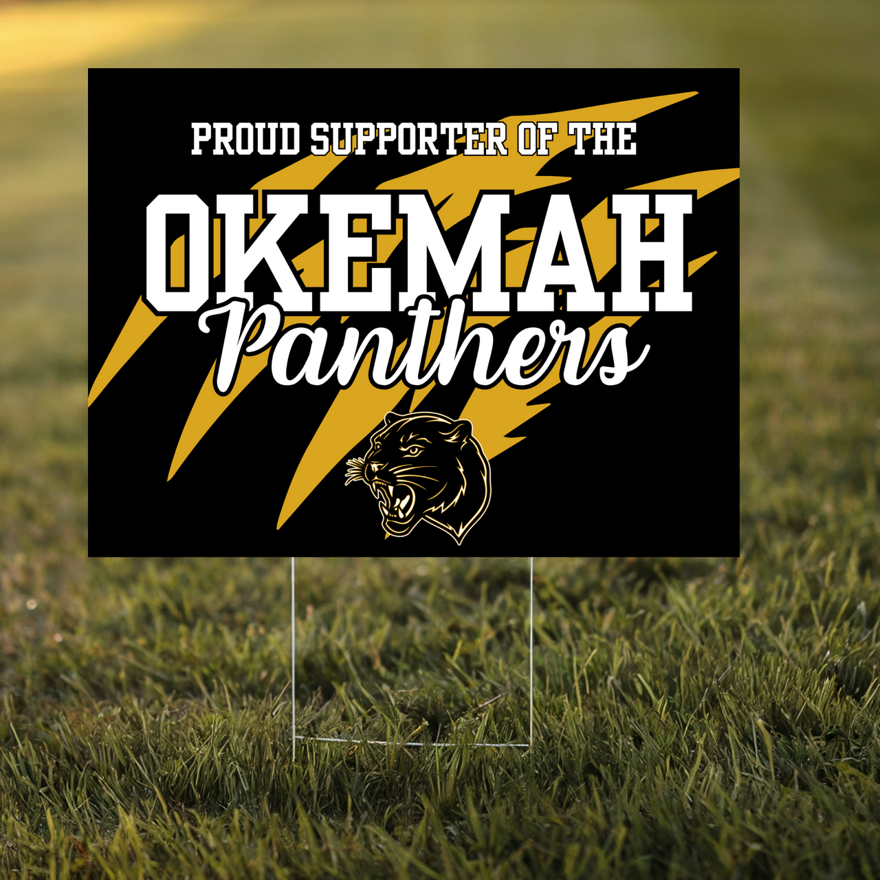 Proud Supporter of the Okemah Panthers 2 Yard Sign