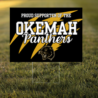 Proud Supporter of the Okemah Panthers 2 Yard Sign