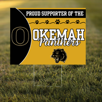 Proud Supporter of the Okemah Panthers Yard Sign