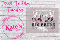 Sped Small Town Big Pride Bulldogs Direct-To-Film Transfer