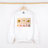 You Know Why I'm Here Shirt