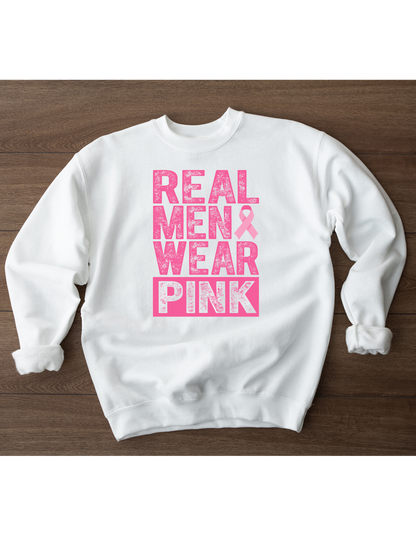 Real Men Wear Pink Sweatshirt