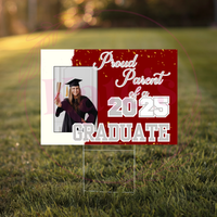 Proud Parent of a Graduate Design - Custom Graduation Yard Sign