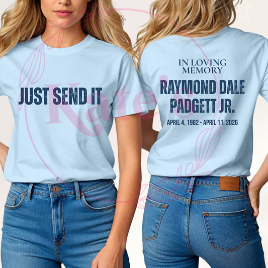 Just Send It T-Shirt