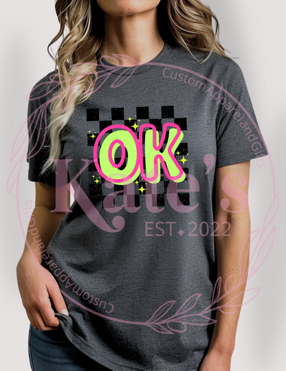 NEON OK Shirt