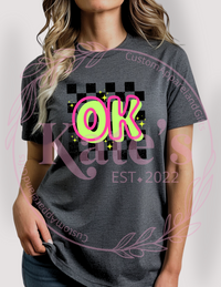 NEON OK Shirt