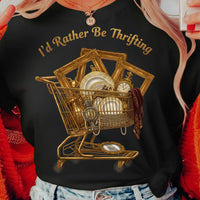 I'd Rather Be Thrifting Vintage Shirt