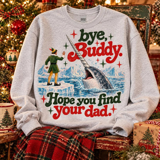 Bye Buddy *OCT SALE*