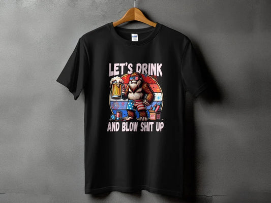 Let's Drink and Blue Stuff Up *4th of July Sale*