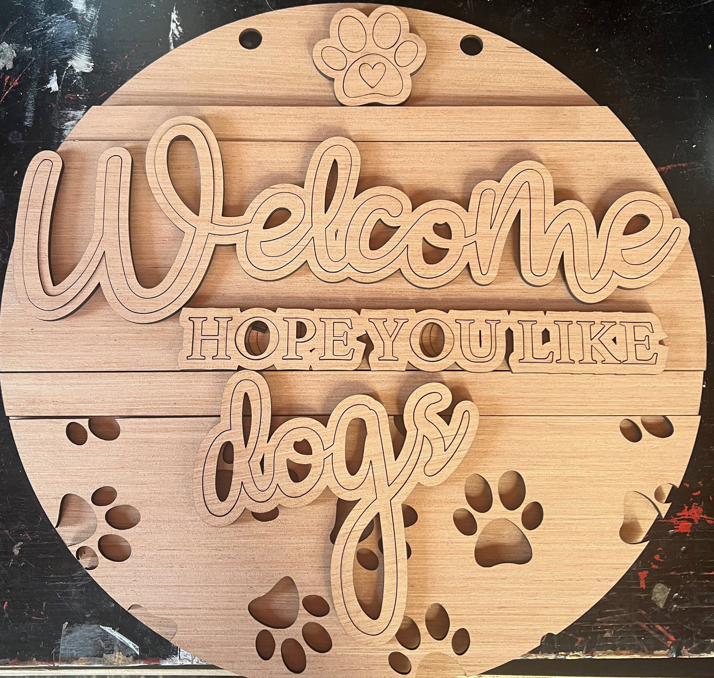Welcome Hope You Like Dogs Door Hanger DiY