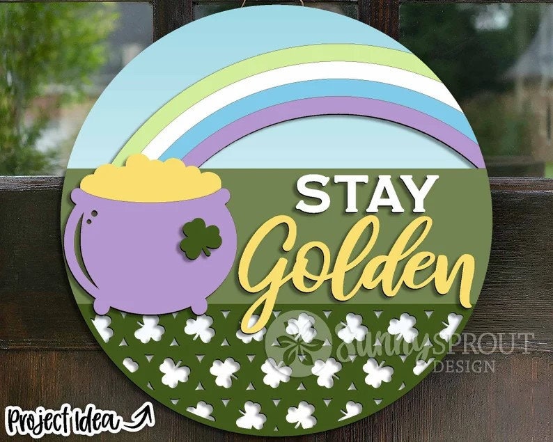 Stay Golden Rainbow St. Patrick's Day Door Hanger DiY