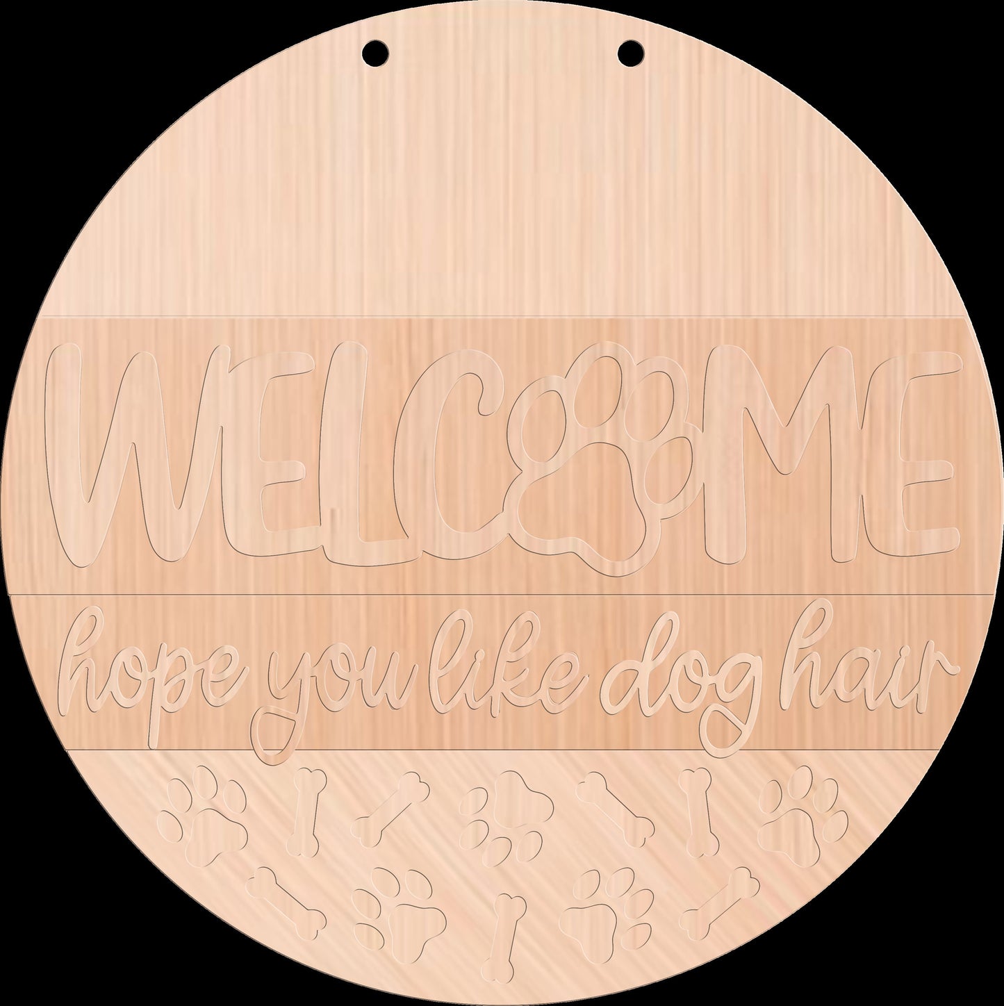 Welcome "Hope you like dog hair" Door Hanger DiY