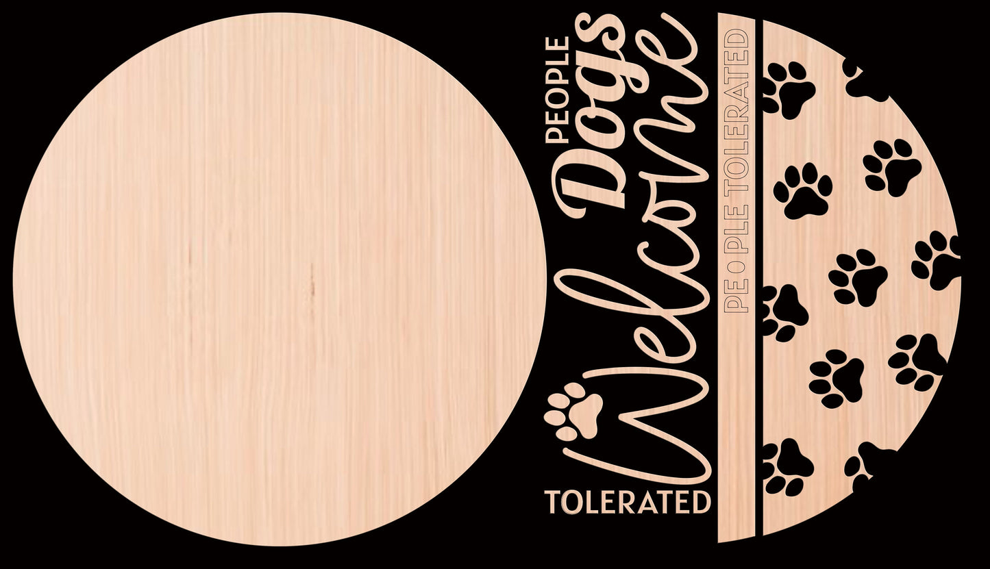 Dogs Welcome People Tolerated Wood Door sign DiY