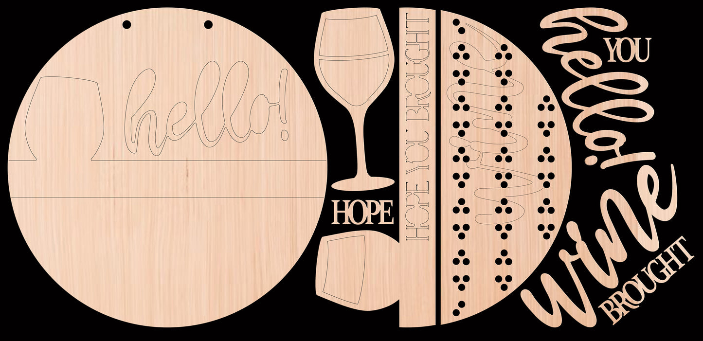 Hello Hope You Brought Wine Door Hanger DiY