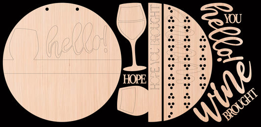 Hello Hope You Brought Wine Door Hanger DiY