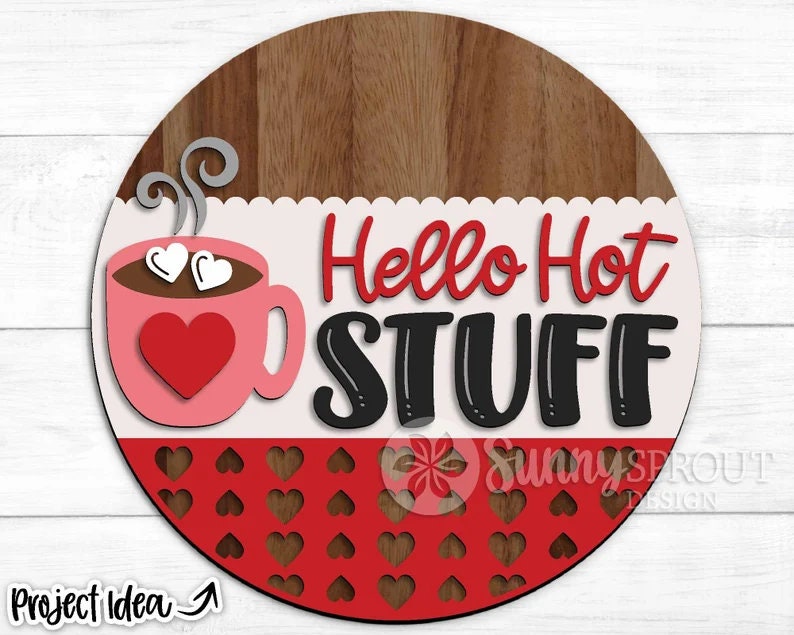 Hello Hot Stuff Valentines Door Hanger DiY