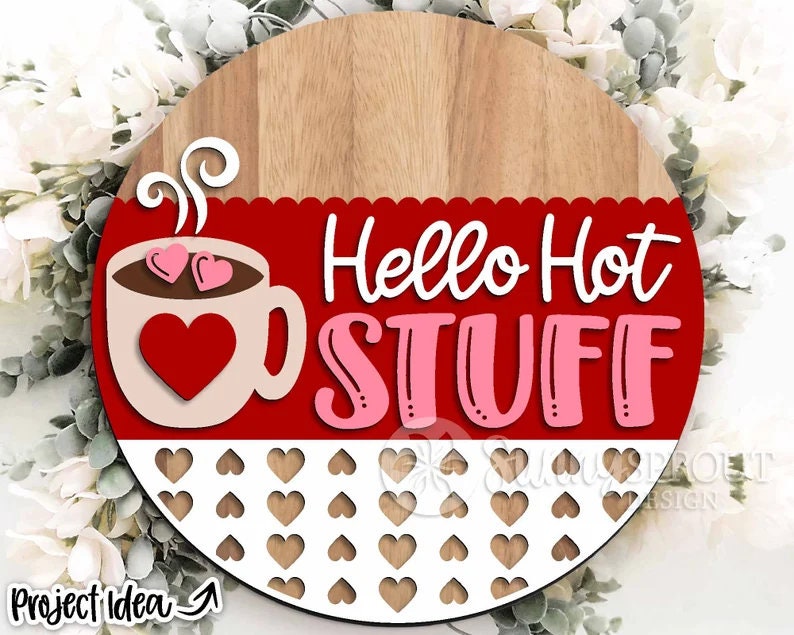 Hello Hot Stuff Valentines Door Hanger DiY