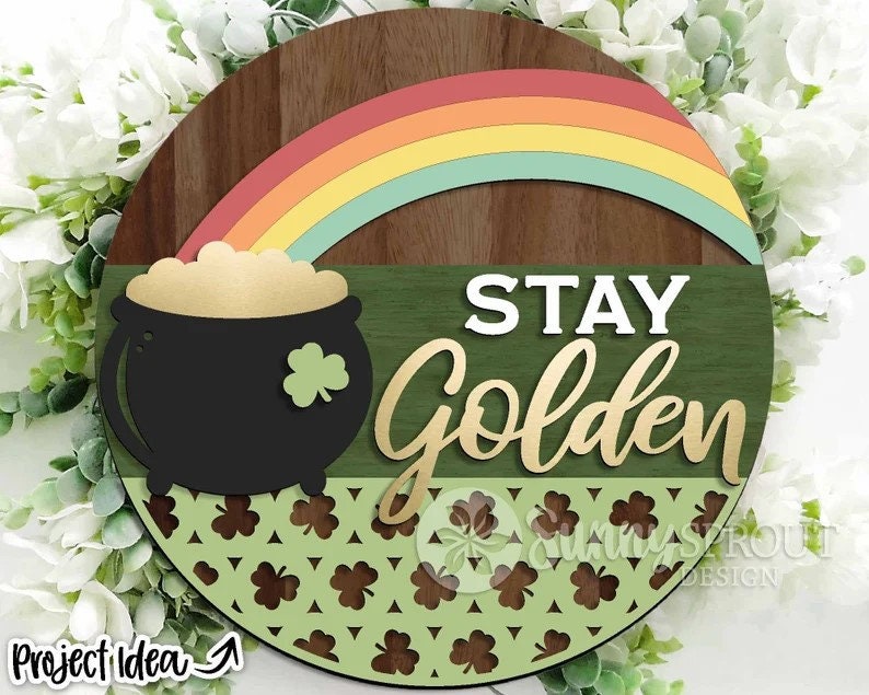 Stay Golden Rainbow St. Patrick's Day Door Hanger DiY