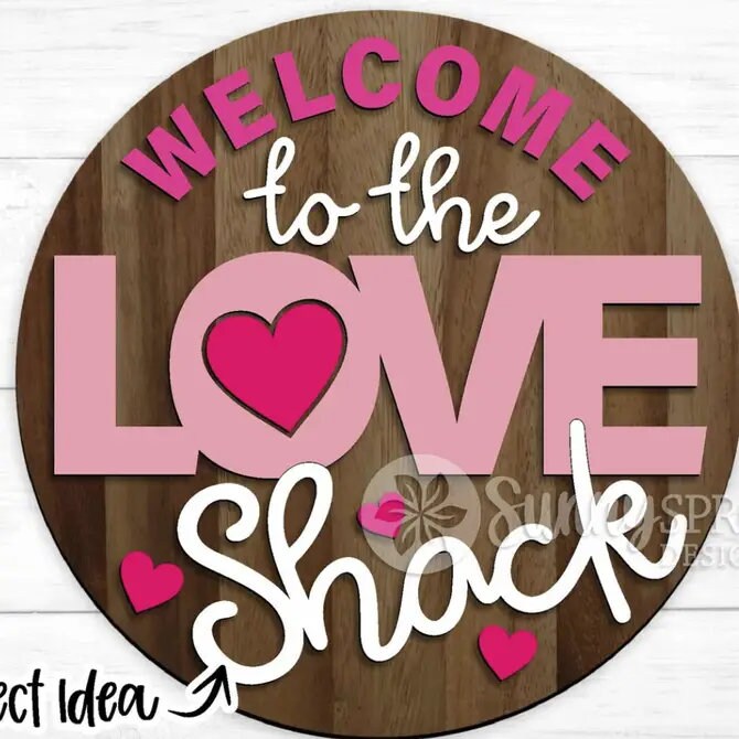 Welcome to the Love Shack Valentines Door Hanger DiY
