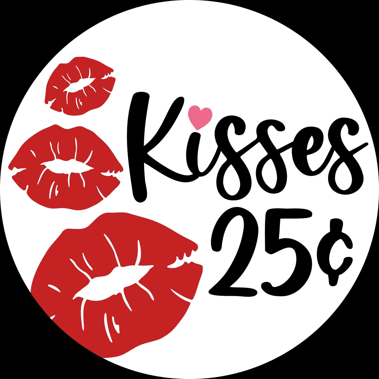 Kisses 25 Cents Door Hanger DiY