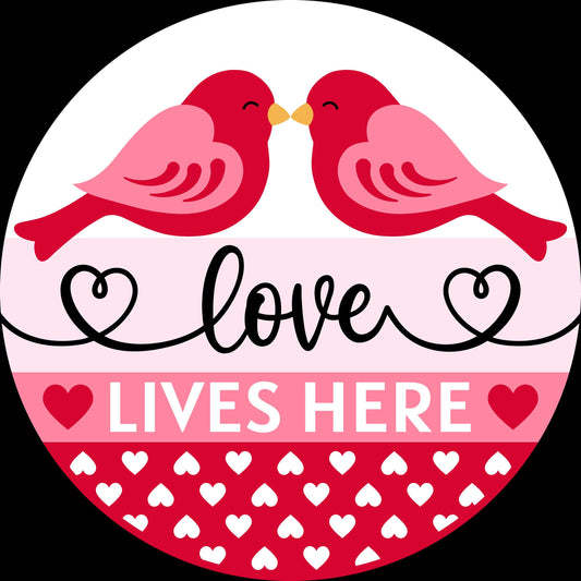 Love Lives Here Birds Door Hanger DiY
