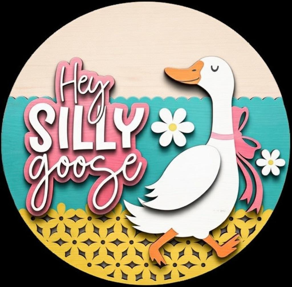 Hey Silly Goose Door Hanger DiY