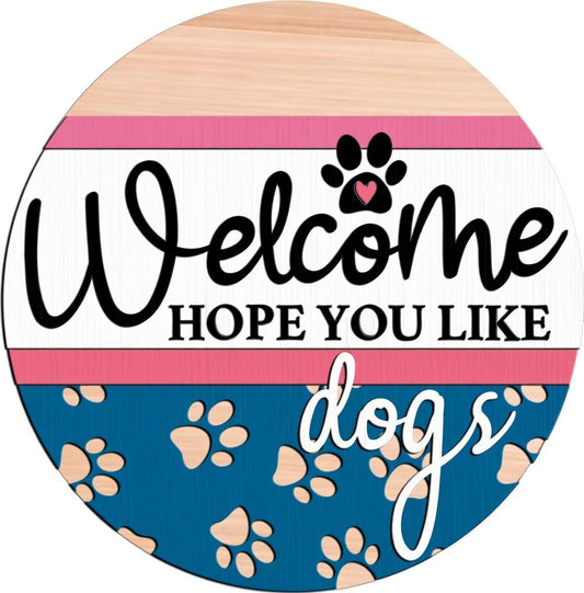 Welcome Hope You Like Dogs Door Hanger DiY