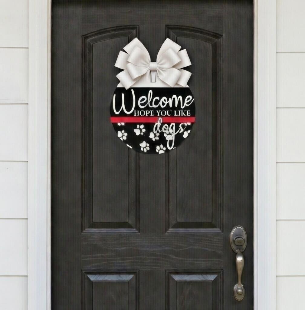 Welcome Hope You Like Dogs Door Hanger DiY