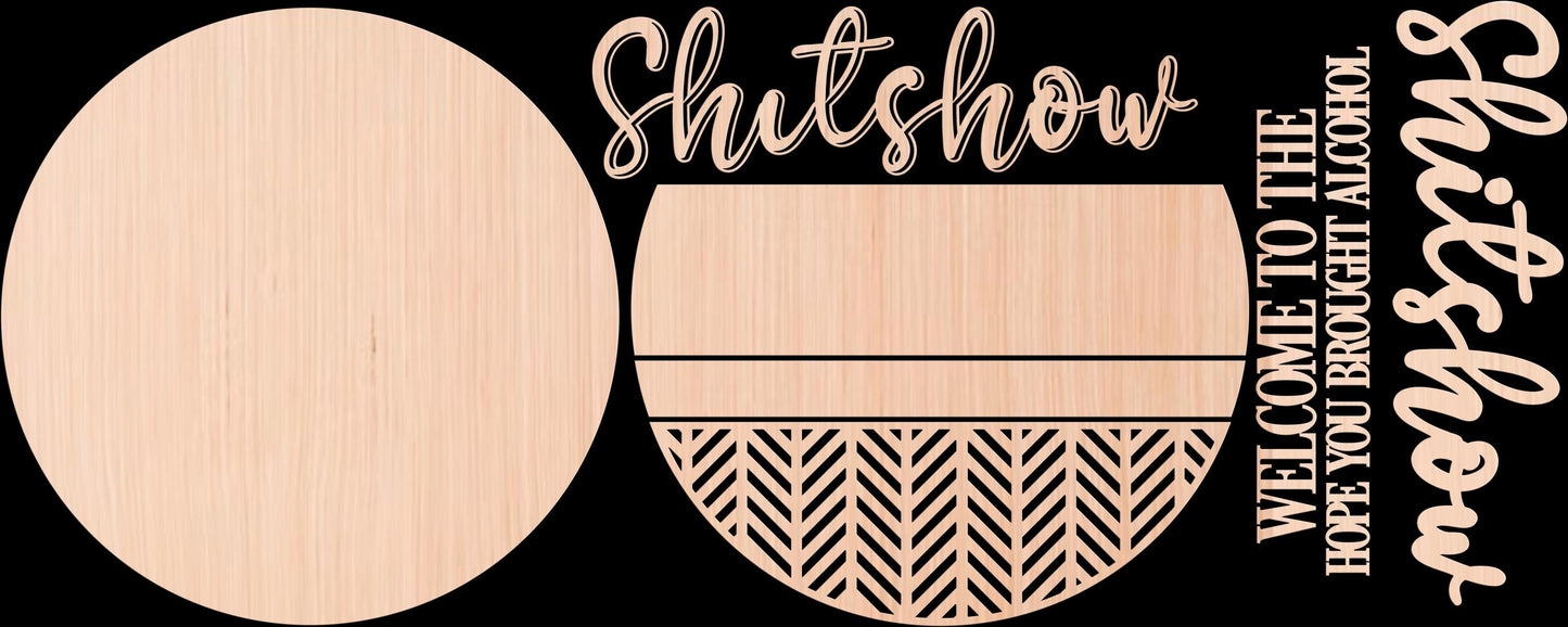 Alcohol- Welcome to the Sh%t Show Door Hanger DiY