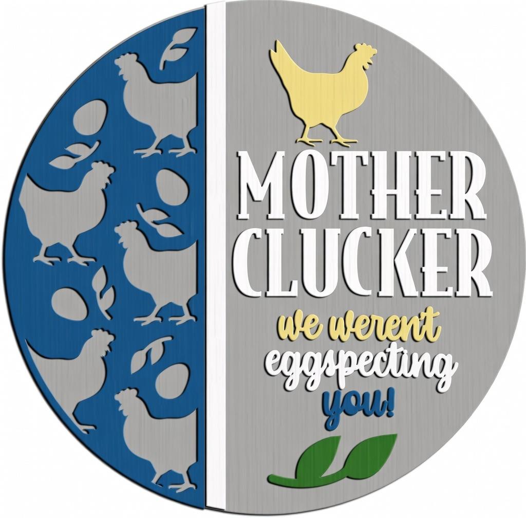 Mother Clucker Door Hanger DiY