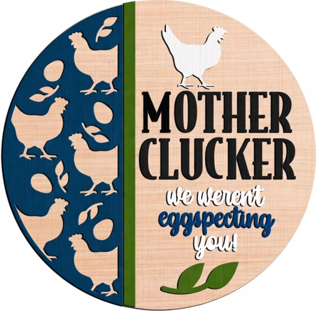 Mother Clucker Door Hanger DiY