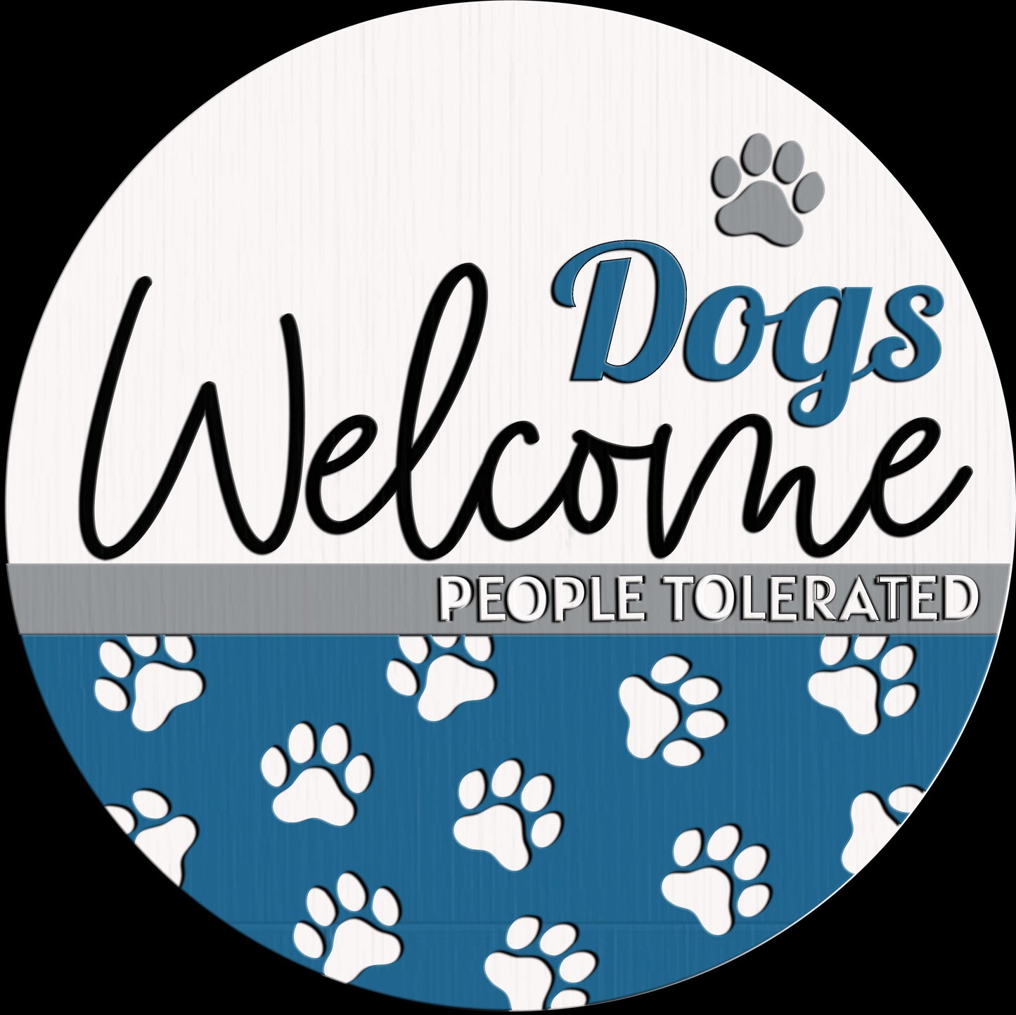 Dogs Welcome People Tolerated Wood Door sign DiY