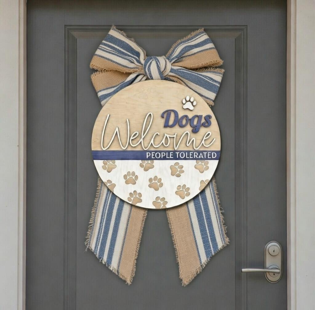 Dogs Welcome People Tolerated Wood Door sign DiY
